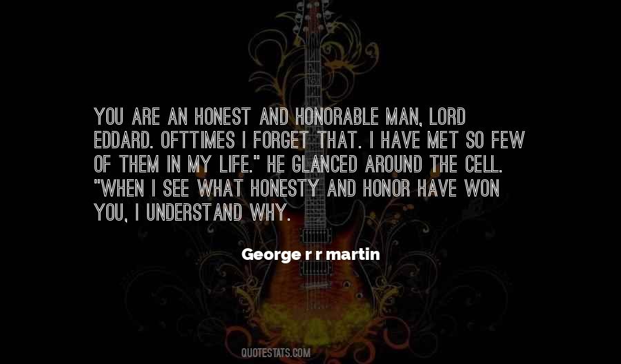 When You Are Honest Quotes #682115