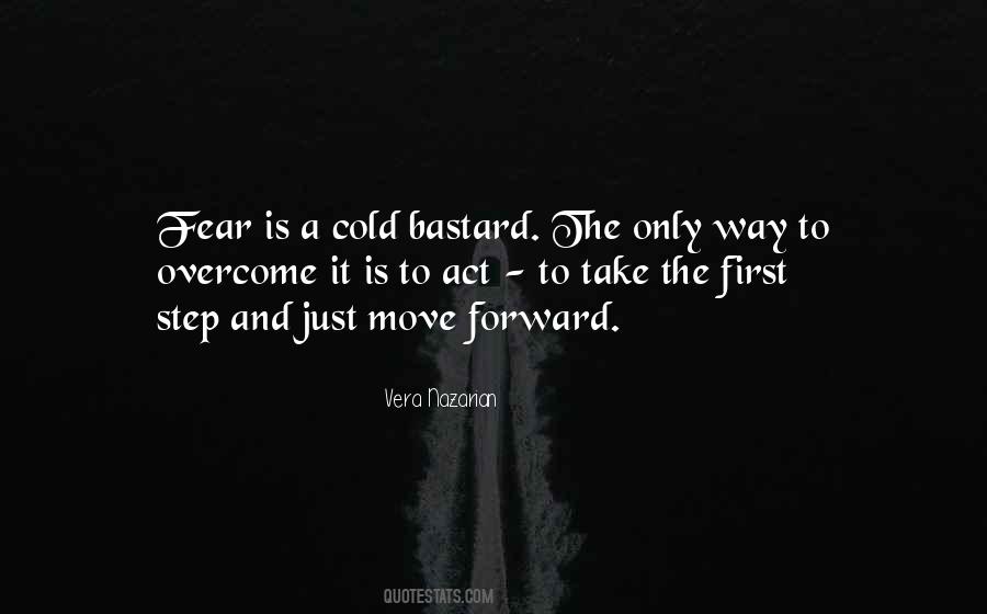 First Step Forward Quotes #1521497