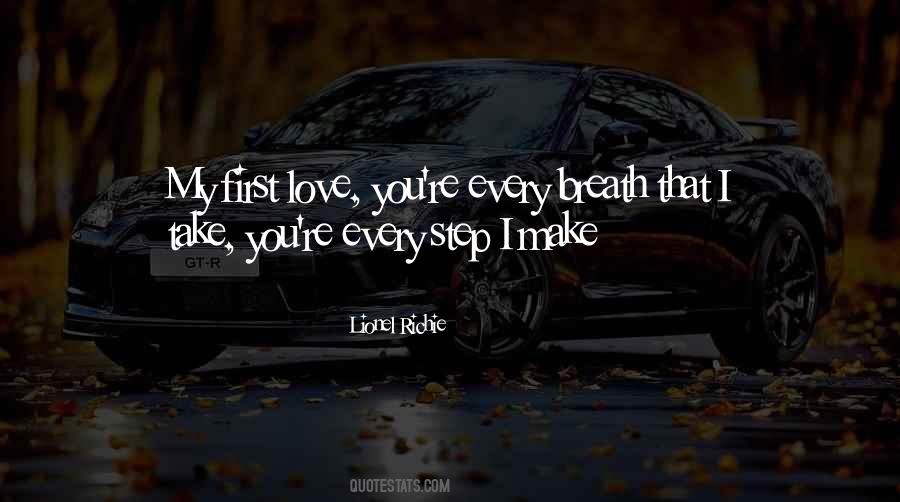 First Step Love Quotes #194031