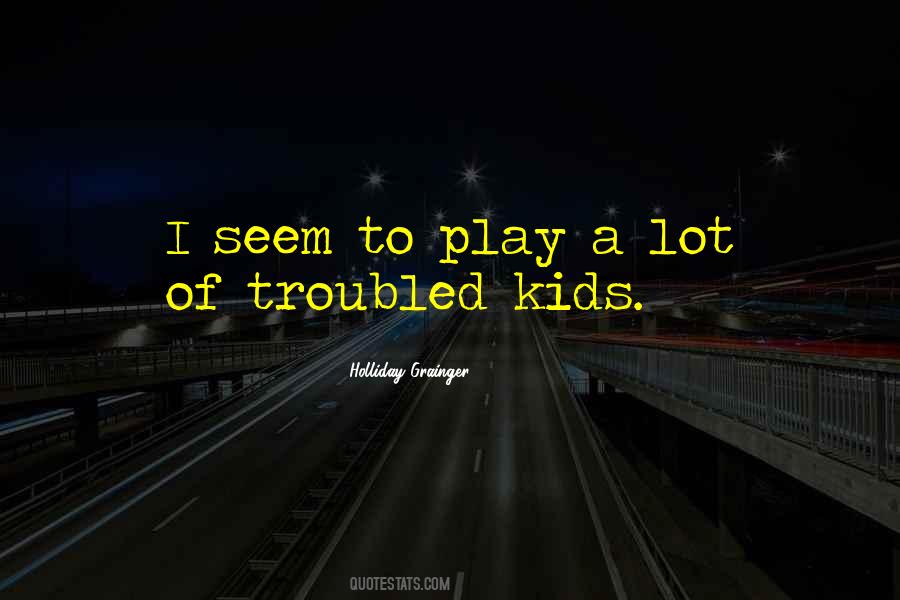 When You Are Troubled Quotes #278960
