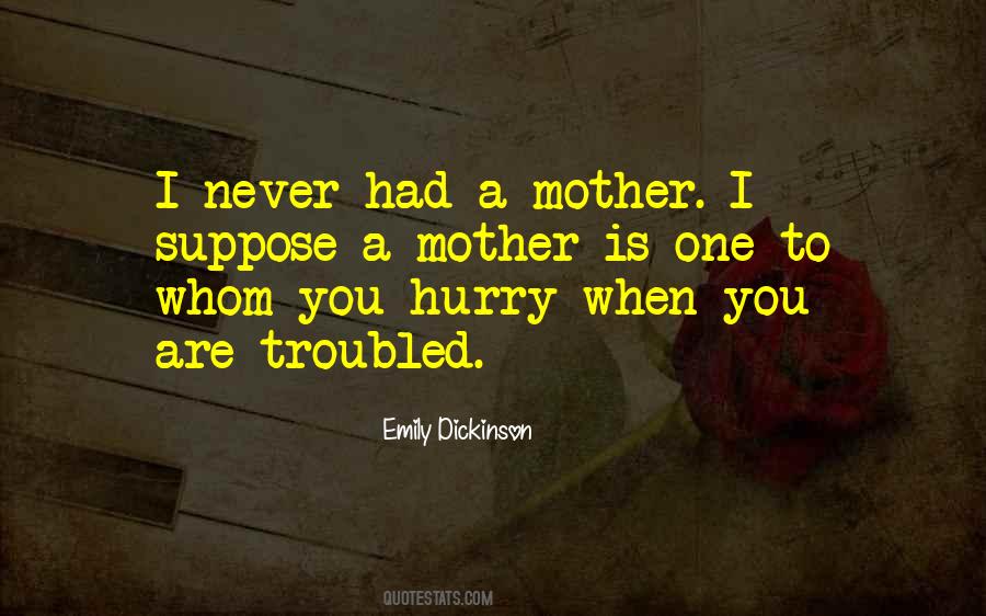 When You Are Troubled Quotes #805440