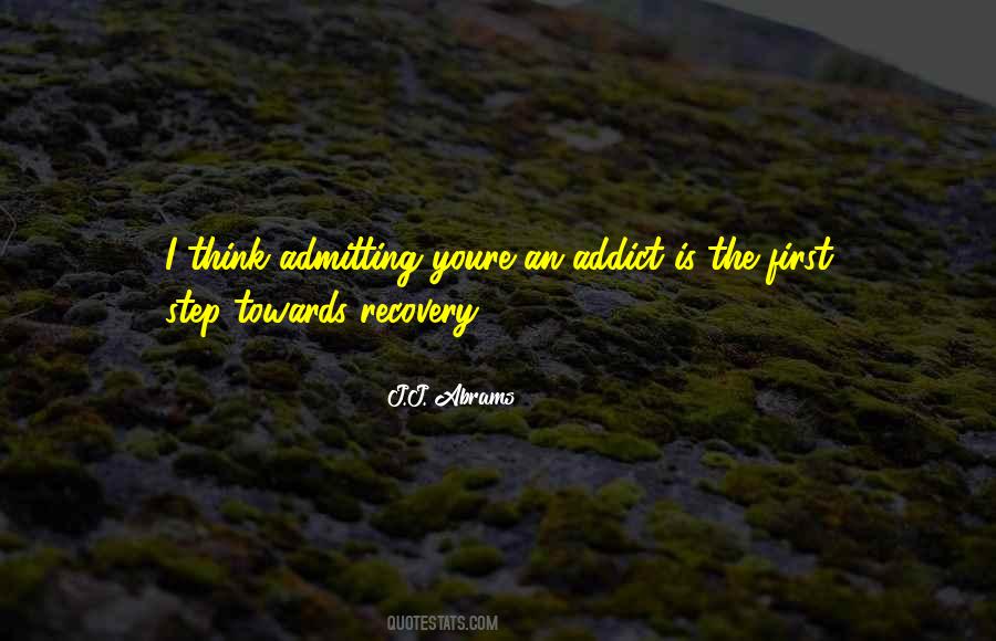 First Step To Recovery Quotes #335274