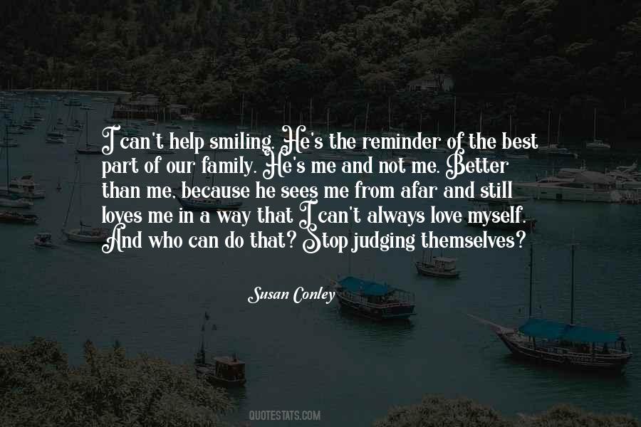 Stop Smiling Quotes #342446