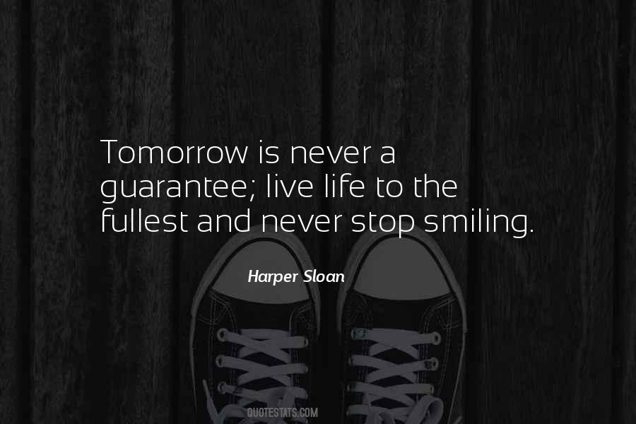 Stop Smiling Quotes #784420