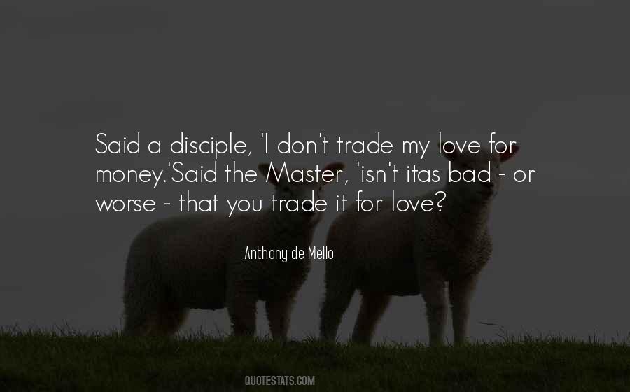 Love For Money Quotes #1193432