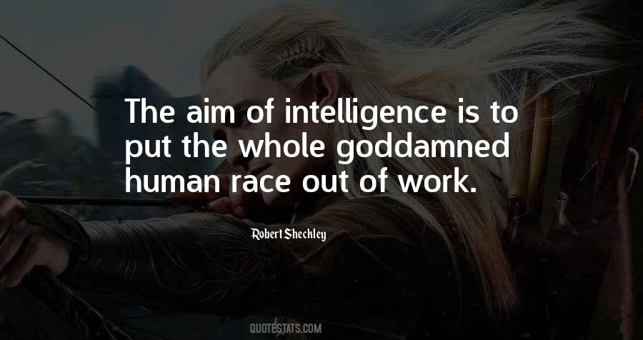 Intelligence Is Quotes #1132954