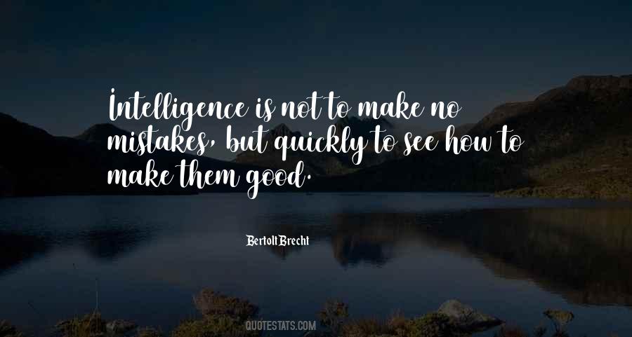 Intelligence Is Quotes #1270578