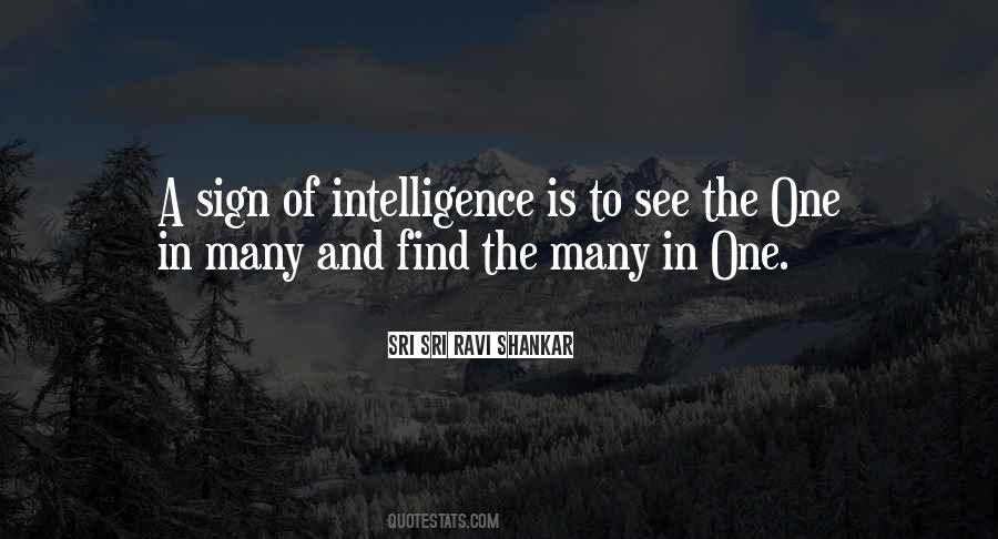 Intelligence Is Quotes #1296910