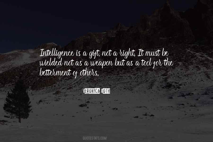 Intelligence Is Quotes #1469794