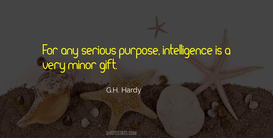 Intelligence Is Quotes #1746403