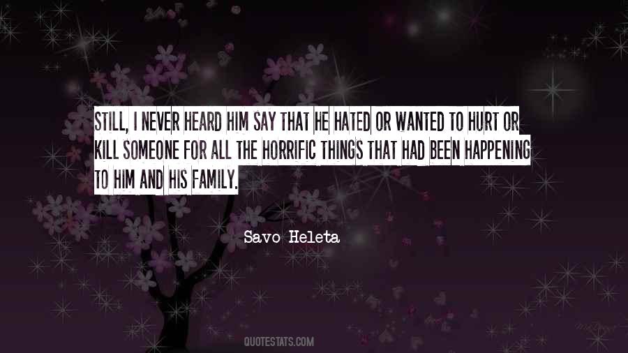 Quotes About Having Been Hurt #184246