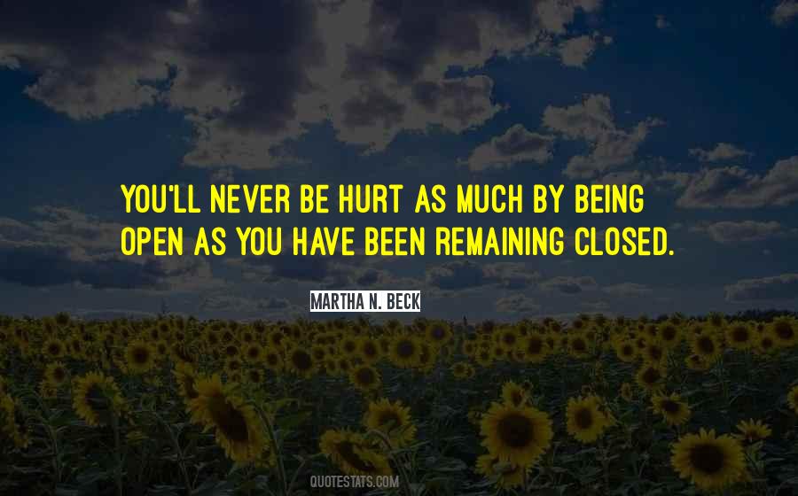 Quotes About Having Been Hurt #192639