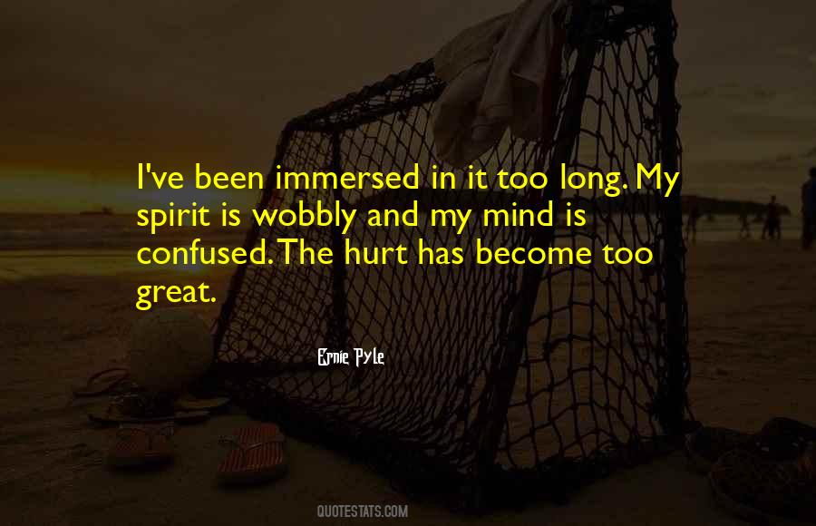 Quotes About Having Been Hurt #99567