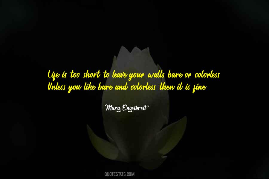 Quotes About Your Walls #1104097