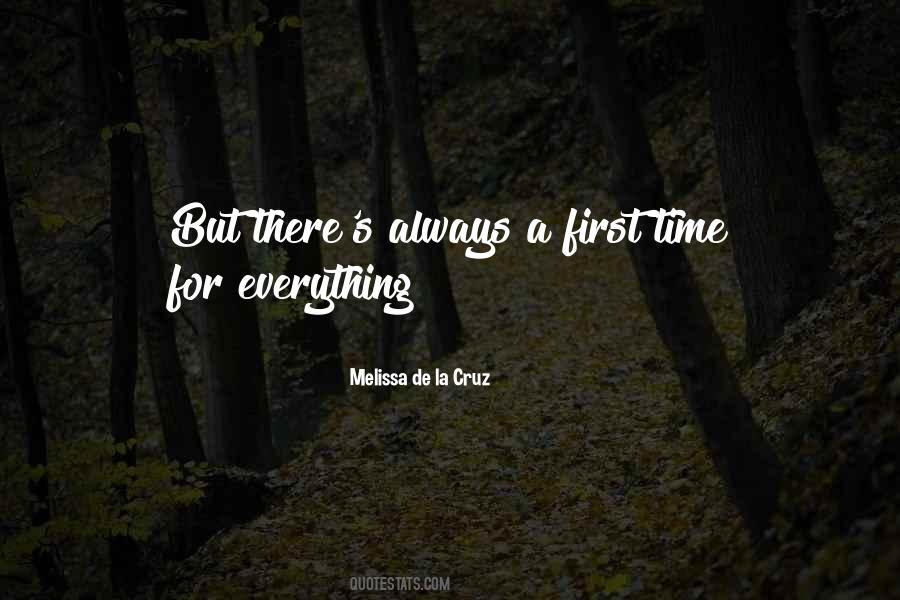 First Time Everything Quotes #446087