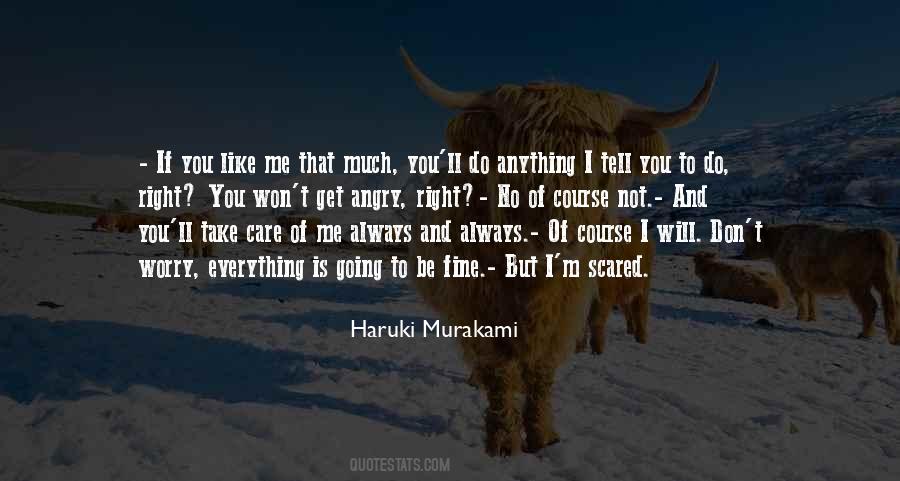 Be Scared Of Me Quotes #1745701