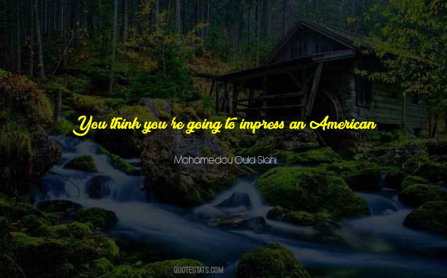 To Impress Quotes #941696