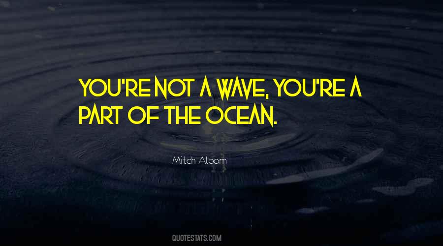 Wave From The Ocean Quotes #18129