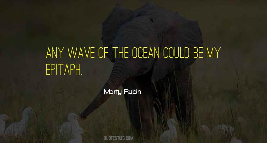 Wave From The Ocean Quotes #421409