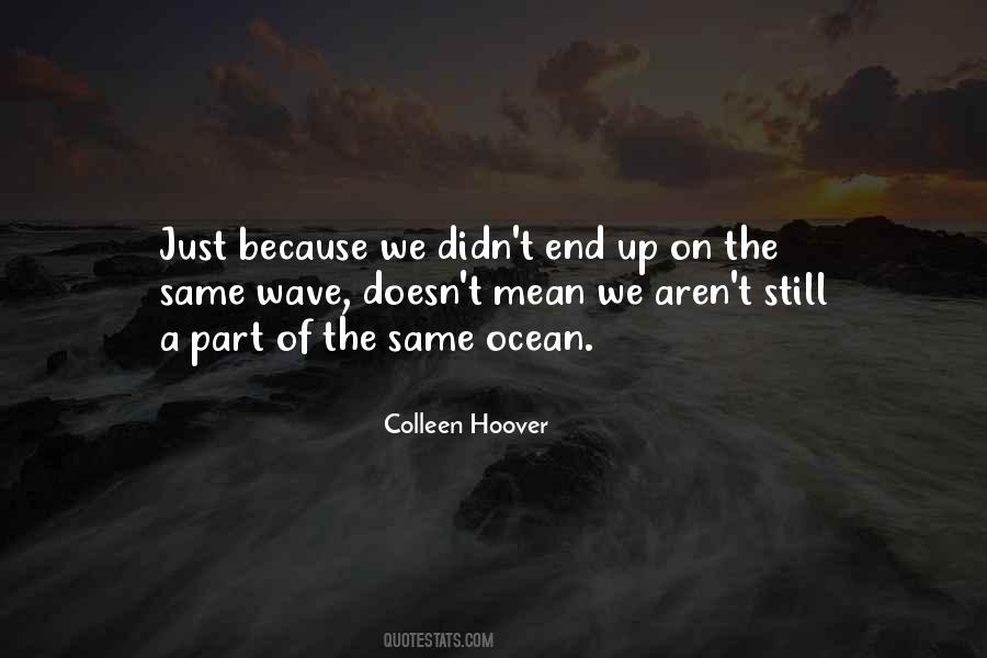 Wave From The Ocean Quotes #875794