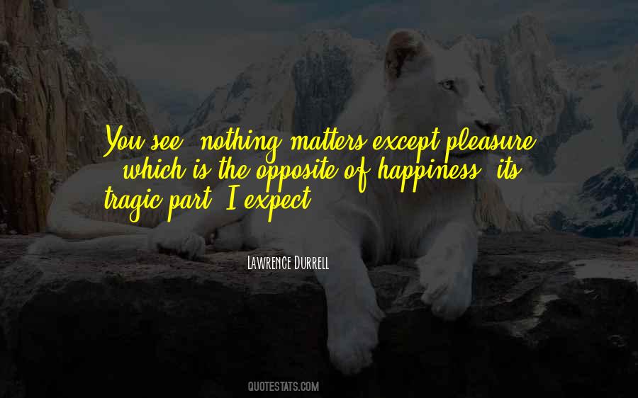 I Expect Quotes #1022796