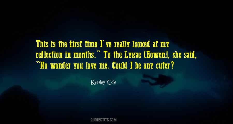 First Time I Love You Quotes #168274