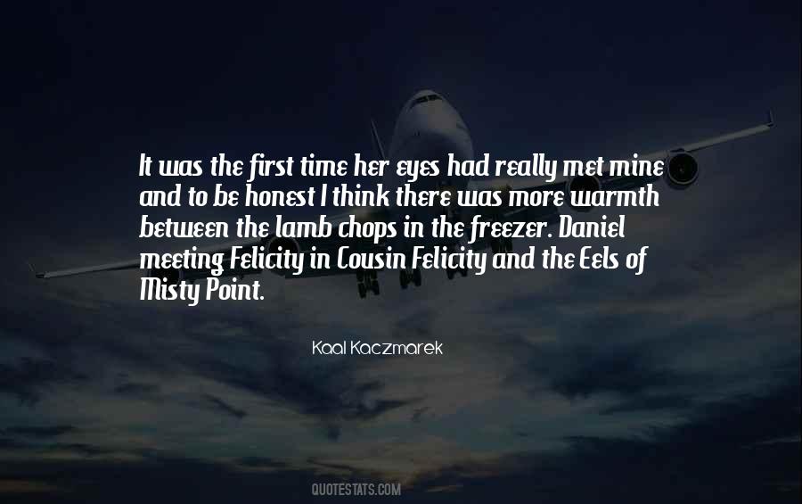 First Time I Met Him Quotes #139347