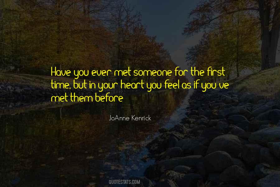 First Time I Met Him Quotes #389778
