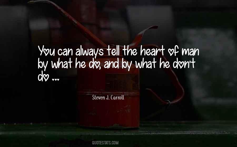 Quotes About The Heart Of Man #1180270