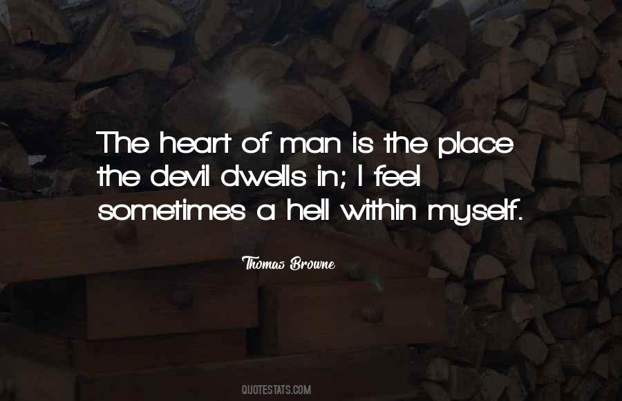 Quotes About The Heart Of Man #127198