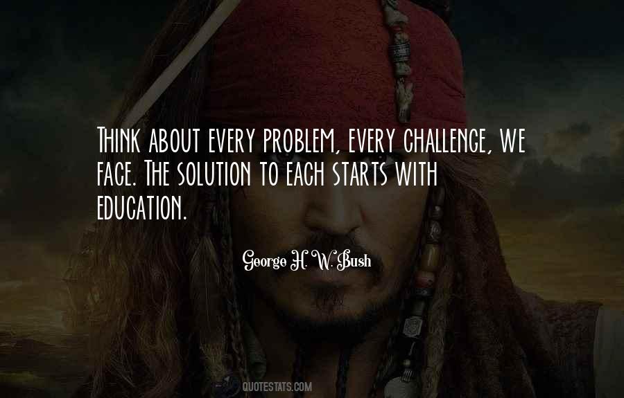For Every Problem There Is A Solution Quotes #1597913