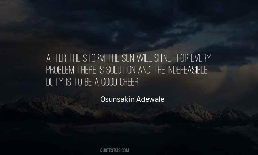 For Every Problem There Is A Solution Quotes #1682897