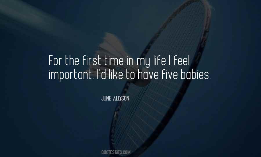 First Time In My Life Quotes #1155660