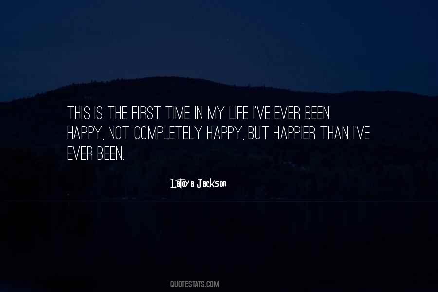 First Time In My Life Quotes #557582