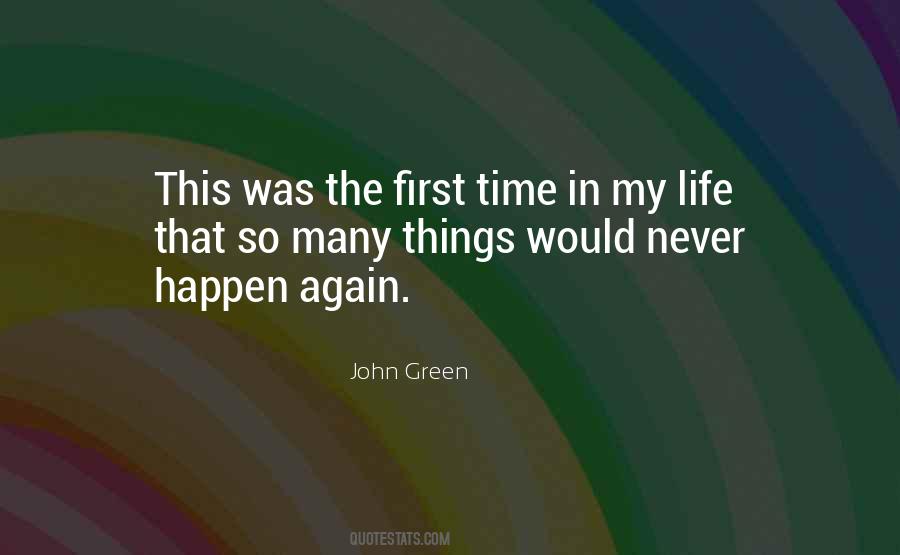 First Time In My Life Quotes #681842