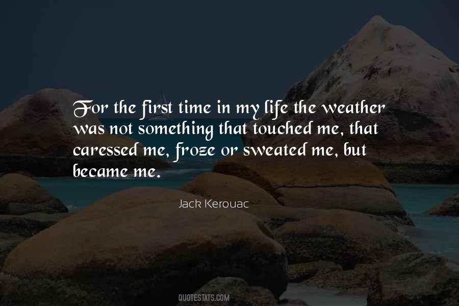 First Time In My Life Quotes #715088