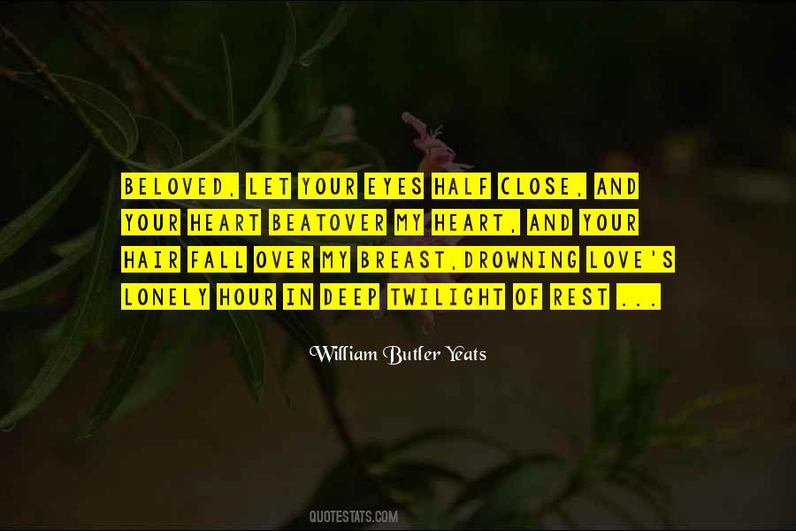 Close In My Heart Quotes #1752807
