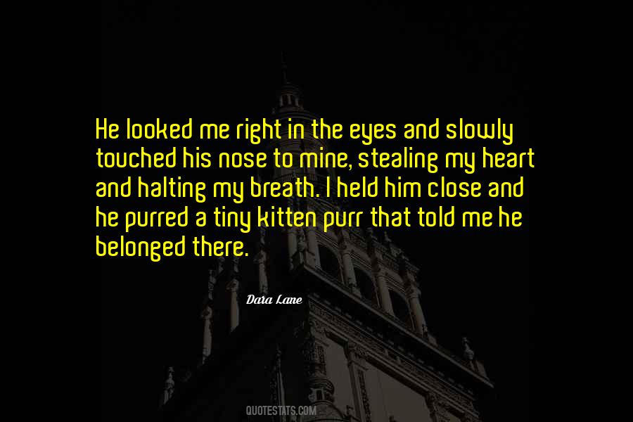 Close In My Heart Quotes #1775499