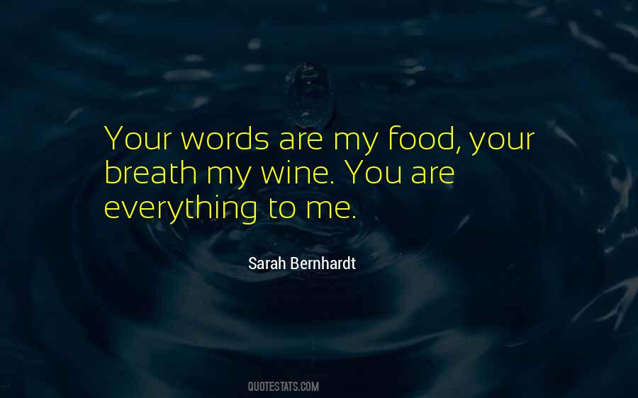 You Are Everything To Me Quotes #1379855