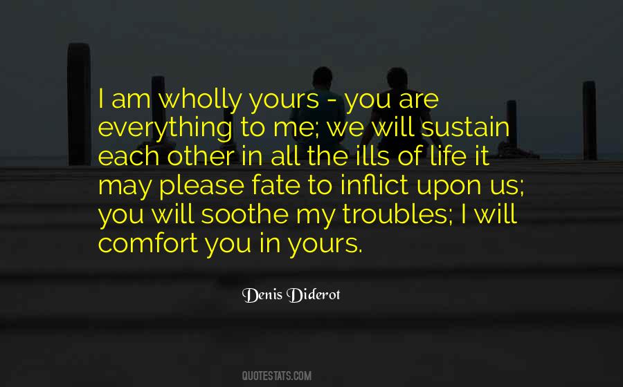 You Are Everything To Me Quotes #638945