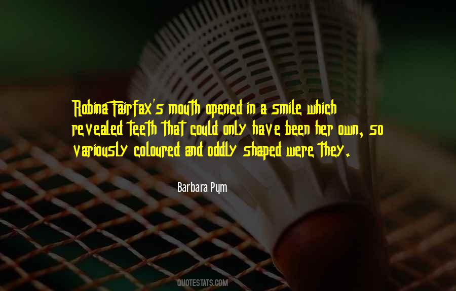 Quotes About Having Bad Teeth #300459