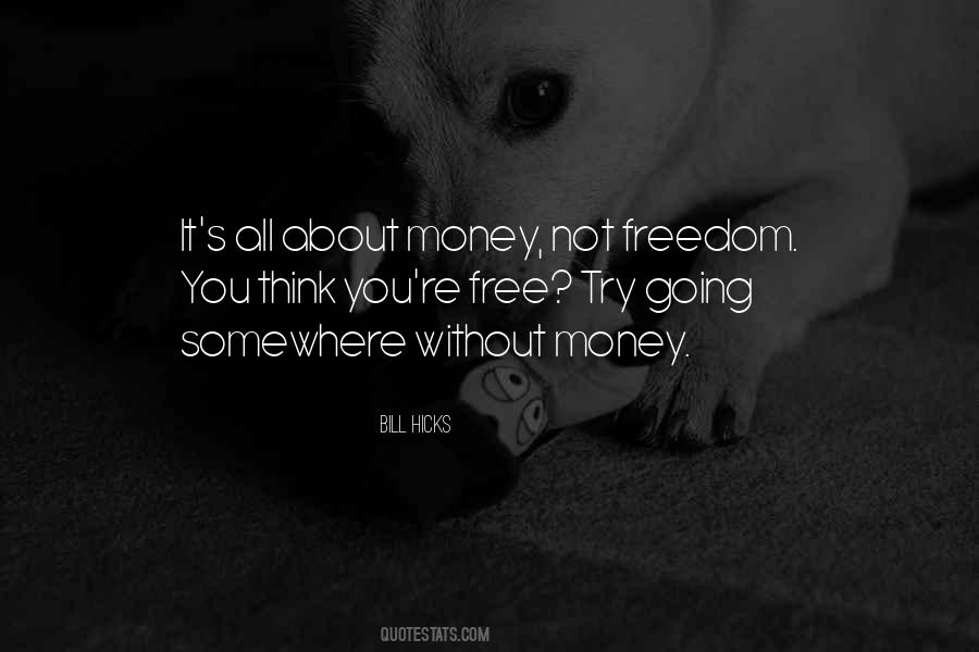 Quotes About Not Freedom #1568695