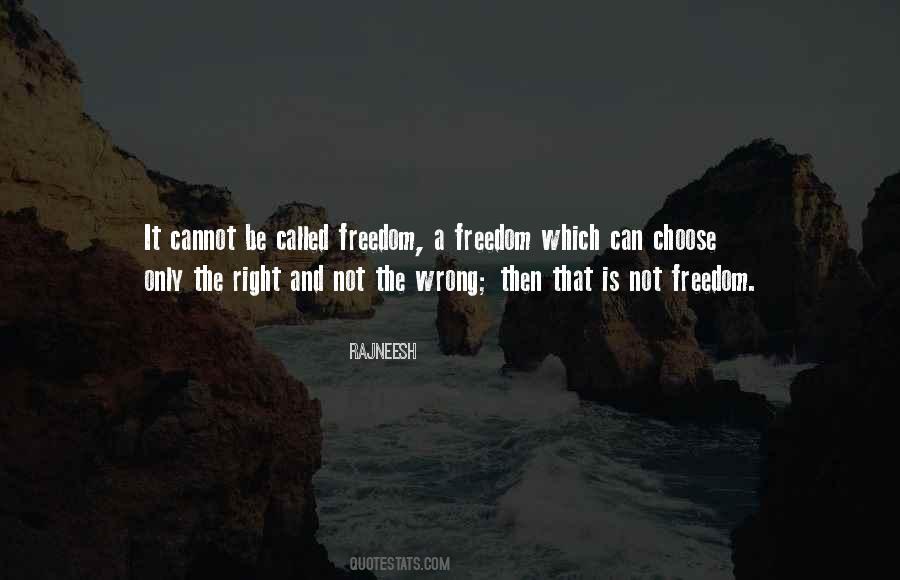 Quotes About Not Freedom #278033