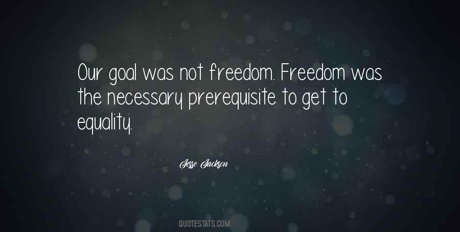 Quotes About Not Freedom #532097