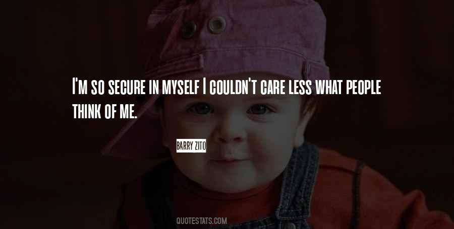 Secure In Myself Quotes #477689