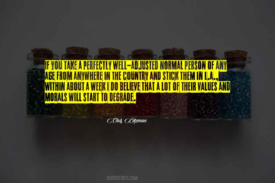 Stick To Your Values Quotes #1263171