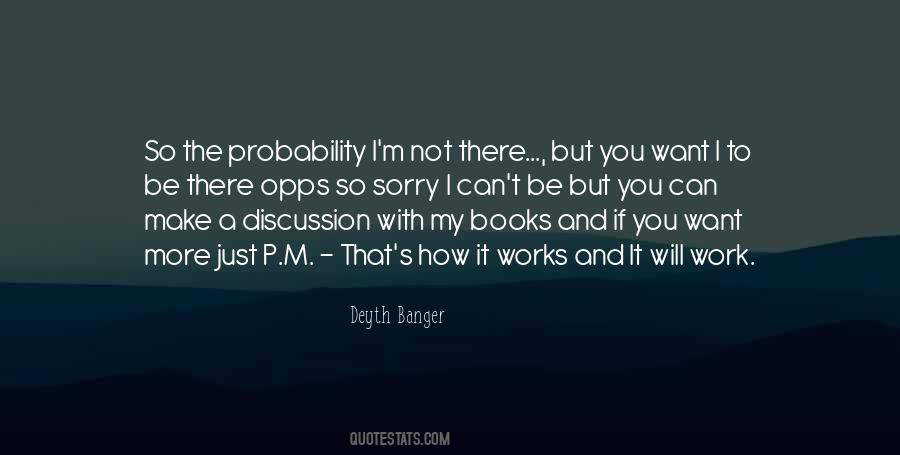Just Want To Be With You Quotes #692350