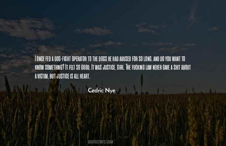 I Gave It All I Had Quotes #1031673