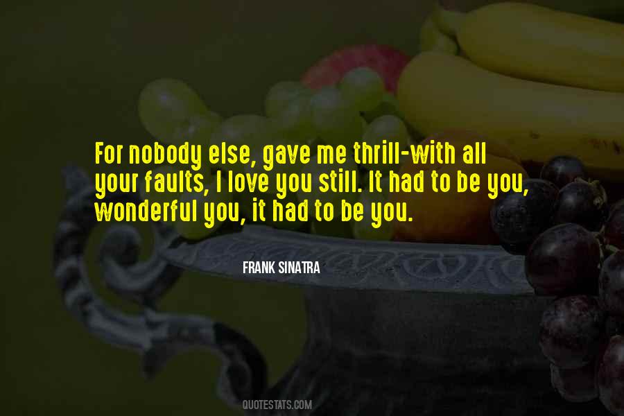 I Gave It All I Had Quotes #1306520