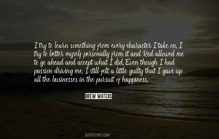 I Gave It All I Had Quotes #1775057